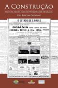 Ler A Construção: Cimento, Ciúme e Caos nos Primeiros Anos de Goiânia, do autor Iúri Rincon Godinho