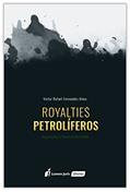 Ler Royalties Petrolíferos, do autor Victor Rafael Fernandes Alves