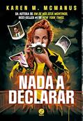 Ler Nada a declarar, do autor Karen McManus