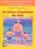 Ler As Coisas Simpáticas da Vida, do autor Felipe Peixoto Braga Netto