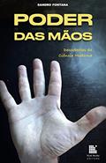Ler Poder das Mãos: Descobertas da Ciência Moderna, do autor Sandro Fontana