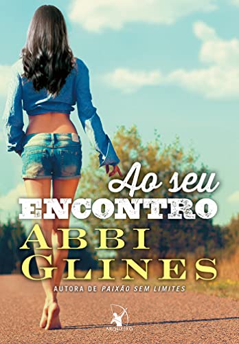 Ler Ao seu encontro (Rosemary Beach): 11, do autor Abbi Glines Ler Ao seu encontro (Rosemary Beach): 11, do autor Abbi Glines