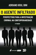 Ler Agente Infiltrado, O - 2ª Tiragem - 2023, do autor Adriano Krul Bini Ler Agente Infiltrado, O - 2ª Tiragem - 2023, do autor Adriano Krul Bini
