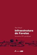 Ler Infraestrutura de Favelas - 2ª Tiragem - 2022, do autor Thaís Marçal Ler Infraestrutura de Favelas - 2ª Tiragem - 2022, do autor Thaís Marçal