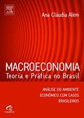 Ler Macroeconomia - Coleção Teoria e Prática no Brasil, do autor Ana Cláudia Além Ler Macroeconomia - Coleção Teoria e Prática no Brasil, do autor Ana Cláudia Além