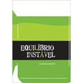 Ler Equilíbrio Instável, do autor Luciana Lachini