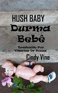 Ler Durma Bebê, do autor Cindy Vine Ler Durma Bebê, do autor Cindy Vine