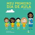 Ler Meu primeiro dia de aula, do autor Rafael Alvarenga