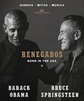 Ler Renegados: Born in the USA, do autor Barack Obama; Bruce Springsteen Ler Renegados: Born in the USA, do autor Barack Obama; Bruce Springsteen