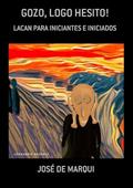Ler Gozo, Logo Hesito!, do autor José De Marqui