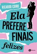 Ler Ela prefere finais felizes, do autor Ricardo Coiro Ler Ela prefere finais felizes, do autor Ricardo Coiro