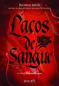 Ler Laços de sangue, do autor Richelle Mead