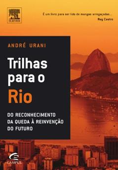 Trilhas Para o Rio, do autor Andre Urani