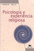 Ler Psicologia e experiência religiosa, do autor Edênio Valle Ler Psicologia e experiência religiosa, do autor Edênio Valle