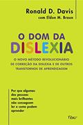 Ler O dom da dislexia, do autor Ronald D. Davis