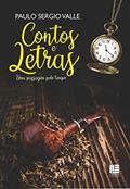 Ler Contos e Letras: Uma passagem pelo tempo, do autor Paulo Sergio Valle Ler Contos e Letras: Uma passagem pelo tempo, do autor Paulo Sergio Valle