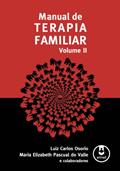 Ler Manual de Terapia Familiar: Volume 2, do autor Luiz Carlos Osorio; Maria Elizabeth Pascual do Valle
