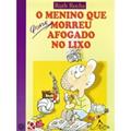 Ler O Menino que Quase Morreu Afogado no Lixo, do autor Rocha Ruth Ler O Menino que Quase Morreu Afogado no Lixo, do autor Rocha Ruth