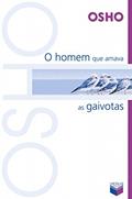 Ler O homem que amava as gaivotas, do autor Osho