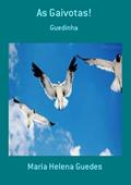 Ler As Gaivotas!, do autor Maria Helena Guedes