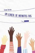 Ler Um lençol de infinitos fios, do autor Susana Ventura Ler Um lençol de infinitos fios, do autor Susana Ventura