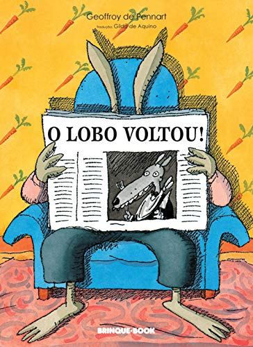 Ler O lobo voltou!, do autor Geoffroy de Pennart