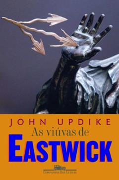 As Viúvas de Eastwick, do autor John Updike