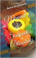 Ler Manual de Sabonetes artesanais, do autor Berta Drummond
