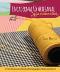 Ler Encadernação Artesanal: Guia Prático e Fácil, do autor Igor Britto Ler Encadernação Artesanal: Guia Prático e Fácil, do autor Igor Britto