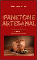 Ler PANETONE ARTESANAL : Faça Você Mesmo, do autor Tatiane Silva