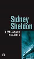 Ler O fantasma da meia-noite, do autor Sidney Sheldon Ler O fantasma da meia-noite, do autor Sidney Sheldon