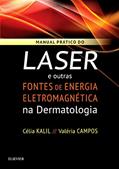 Ler Manual prático do laser e outras fontes de energia, do autor Célia Kalil