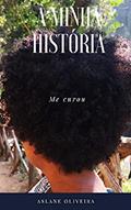 Ler A minha história me curou, do autor Aslane Oliveira