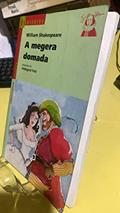 Ler A megera domada, do autor Hildegard Feist; William Shakespeare