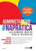 Ler Administrativo na Prática, do autor Alexandre Mazza Ler Administrativo na Prática, do autor Alexandre Mazza