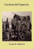 Ler Carretas del Espectro, do autor Carlos B. Delfante Ler Carretas del Espectro, do autor Carlos B. Delfante