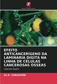 Ler EFEITO ANTICANCERÍGENO DA LAMINARIA DIGITA NA LINHA DE CÉLULAS CANCEROSAS ÓSSEAS: CÂNCER ÓSSEO, do autor R. Subashini Ler EFEITO ANTICANCERÍGENO DA LAMINARIA DIGITA NA LINHA DE CÉLULAS CANCEROSAS ÓSSEAS: CÂNCER ÓSSEO, do autor R. Subashini