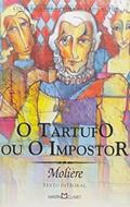 Ler O Tartufo ou o Impostor, do autor Jean-Batiste Moliere