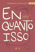 Ler Enquanto isso: O que fazer enquanto esperamos, do autor Fernanda Witwytzky Ler Enquanto isso: O que fazer enquanto esperamos, do autor Fernanda Witwytzky