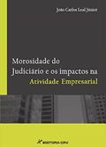 Ler Morosidade do judiciário e os impactos na atividade empresarial, do autor João Carlos Leal Júnior Ler Morosidade do judiciário e os impactos na atividade empresarial, do autor João Carlos Leal Júnior
