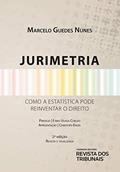 Ler Jurimetria: como a estatística pode reinventar o direito, do autor Marcelo Guedes Nunes