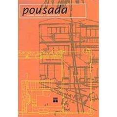 Pousada. Como Montar E Administrar, do autor Vieira, Silvia Marta^Autran, Margarida^Costa, Silvia de Souza