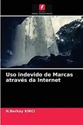 Ler Uso indevido de Marcas através da Internet, do autor N.Berkay KIRCI
