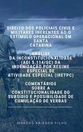 Ler DIREITO DOS POLICIAIS CIVIS E MILITARES : SUBSÍDIO E POSSIBILIDADE DE CUMULAÇÃO DE VERBAS, do autor Marcos Krieger Filho