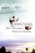 Ler Um táxi para Viena d´Áustria, do autor Antônio Torres Ler Um táxi para Viena d´Áustria, do autor Antônio Torres