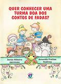 Ler Quer conhecer uma turma boa dos contos de fadas?, do autor Jonas Ribeiro