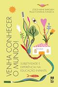Ler Venha conhecer o mundo!, do autor Josca Ailine Baroukh; Paula F. Fonseca