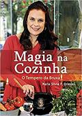 Ler Magia na Cozinha, do autor Maria Silvia P. Orlovas