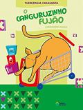 Ler O canguruzinho fujão (Crianças e Bichos), do autor Therezinha Casasanta