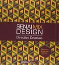 Ler Senai Mix Design. Direções Criativas, do autor Vários Autores